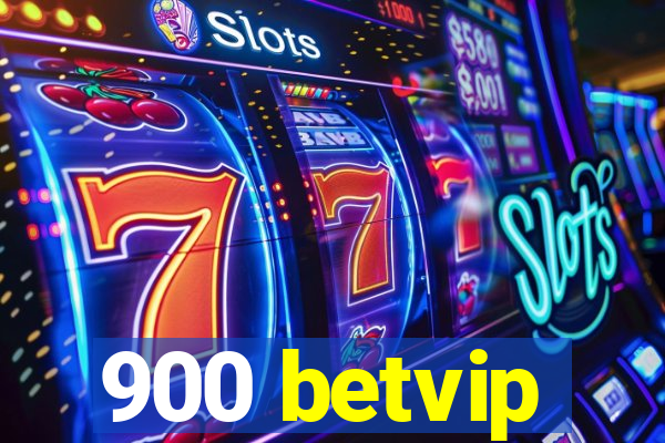 900 betvip